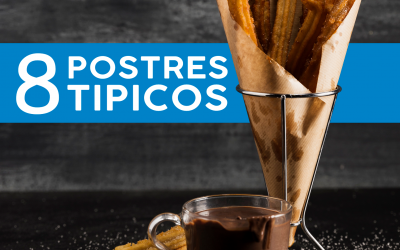 8 POSTRES TÍPICOS QUE NO PUEDEN FALTAR